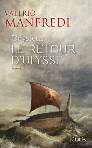 Title: Le retour d'Ulysse, Author: Valerio Manfredi