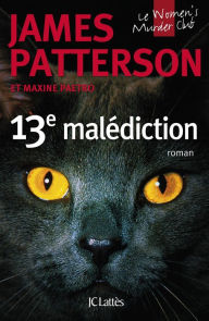 Title: 13e malédiction (Unlucky 13), Author: James Patterson