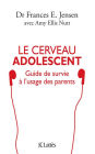 Le cerveau adolescent