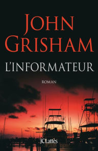 Title: L'informateur, Author: John Grisham