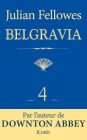 Feuilleton Belgravia épisode 4