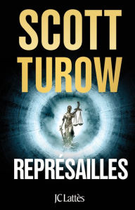 Title: Représailles, Author: Scott Turow