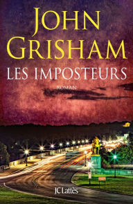 Title: Les Imposteurs, Author: John Grisham