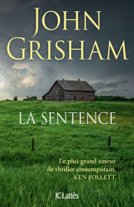 Title: La sentence, Author: John Grisham