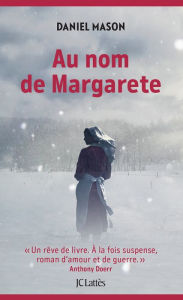 Title: Au nom de Margarete / The Winter Soldier, Author: Daniel Mason
