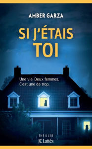 Title: Si j'étais toi, Author: Amber Garza
