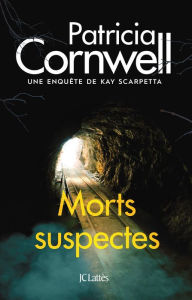Title: Morts suspectes, Author: Patricia Cornwell