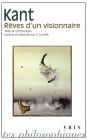 Emmanuel Kant: Reves d'un visionnaire (Swedenborg)