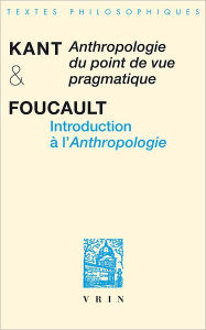 Title: Anthropologie du point de vue pragmatique Introduction a l'Anthropologie, Author: Emmanuel Kant