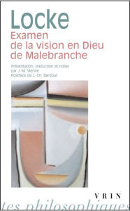 Title: Examen de la vision en Dieu de Malebranche, Author: John Locke
