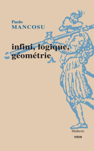 Title: Infini, logique, geometrie, Author: Paolo Mancosu