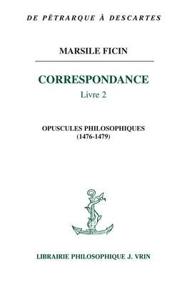 Correspondance: Livre II