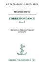 Correspondance: Livre II