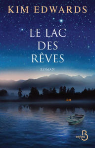 Title: Le Lac des rêves, Author: Kim Edwards