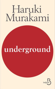 Title: Underground, Author: Haruki Murakami