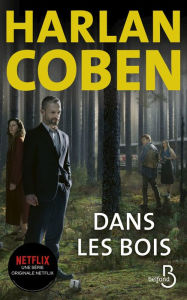 Title: Dans les bois, Author: Harlan Coben