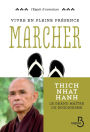 Vivre en pleine conscience : Marcher