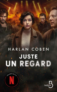 Title: Juste un regard (Nouv. éd.), Author: Harlan Coben