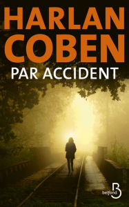 Title: Par accident, Author: Harlan Coben