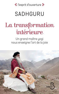 Title: La transformation intérieure, Author: Sadhguru