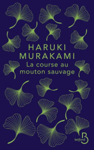 Title: La Course au mouton sauvage, Author: Haruki Murakami
