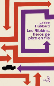 Title: Les Ribkins, héros de père en fils, Author: Ladee Hubbard