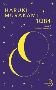 Title: 1Q84, Livre 3, Octobre-Décembre - Nouvelle édition, Author: Haruki Murakami