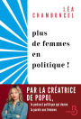 Plus de femmes en politique !