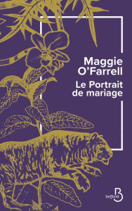 Title: Le Portrait de mariage, Author: Maggie  O'Farrell