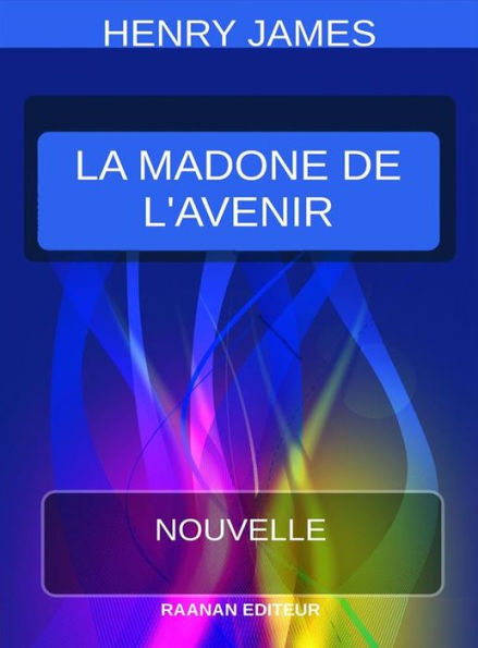 La Madone de l'avenir