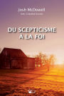 Du scepticisme à la foi