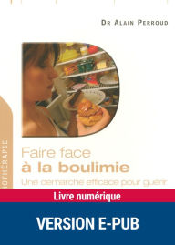 Title: Faire face à la boulimie, Author: Alain Perroud