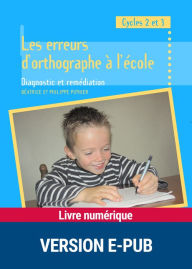 Title: Les erreurs d'orthographe à l'école, Author: Béatrice Pothier