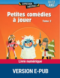 Title: Petites comédies à jouer T.2, Author: Collectif