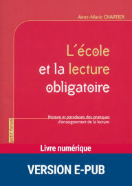 Title: L'école et la lecture obligatoire, Author: Anne-Marie Chartier