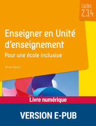 Title: Enseigner en Unité d'enseignement - Cycles 2, 3 et 4, Author: Bruno Égron
