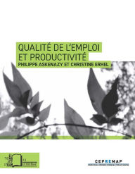 Title: Qualité de l'emploi et productivité, Author: Philippe Askenazy