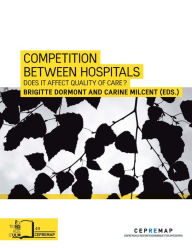 Title: Competition between Hospitals: Does it affect Quality of Care ?, Author: Brigitte Dormont