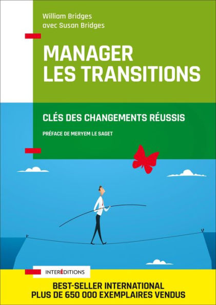 Manager les transitions: Clés des changements réussis