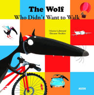 The Wolf Who Did Not Want to Walk