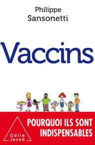 Title: Vaccins, Author: Philippe Sansonetti