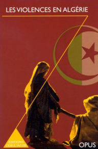 Title: Les Violences en Algérie, Author: Collectif