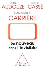 Title: Du nouveau dans l'invisible, Author: Jean Audouze