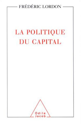 La Politique du capital