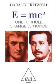 Title: E=mc2: Une formule qui change le monde, Author: Harald Fritzsch