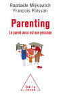 Parenting: Le parent aussi est une personne