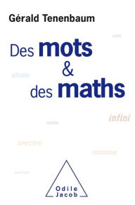 Title: Des mots et des maths, Author: Gérald Tenenbaum