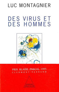 Title: Des virus et des hommes, Author: Luc Montagnier