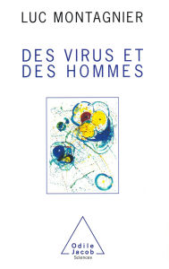 Title: Des virus et des hommes, Author: Luc Montagnier