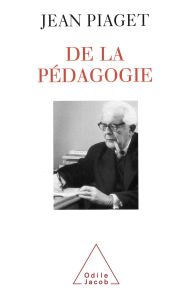 Title: De la pédagogie, Author: Jean Piaget